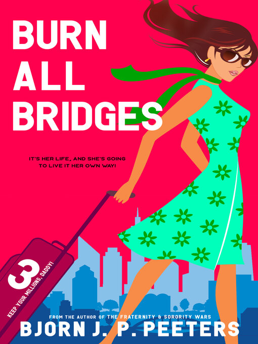 Title details for Burn All Bridges by Bjorn J. P. Peeters - Available
